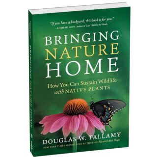 Bringing nature home book about native plants for wildlife conservation and backyard habitat sustainable landscaping with native plants for ecological health.