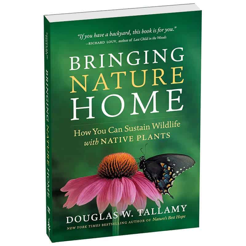 Bringing nature home book about native plants for wildlife conservation and backyard habitat sustainable landscaping with native plants for ecological health.